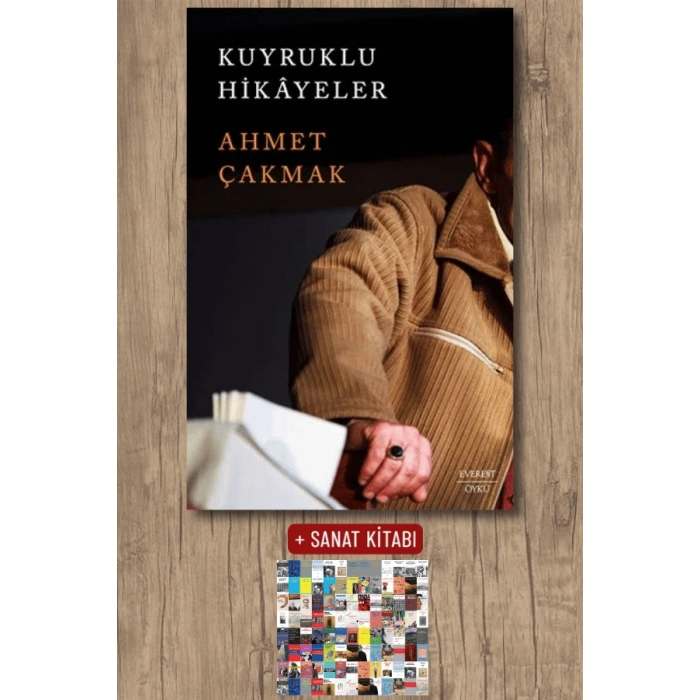 Kuyruklu Hikâyeler / Ahmet Çakmak + Sanat Kitabı