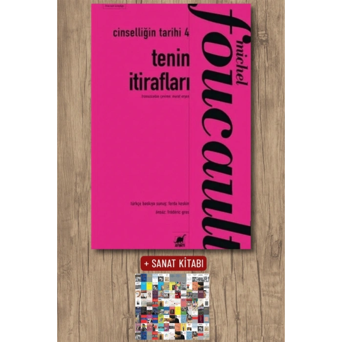 Cinselliğin Tarihi 4 - Tenin İtirafları