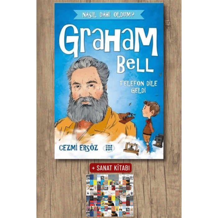Sanat Kitabı + Graham Bell: Telefon Dile Geldi / Cezmi Ersöz