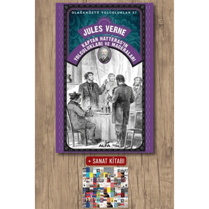 Kaptan Hatterasın Yolculukları ve Maceraları / Jules Verne + Sanat Kitabı