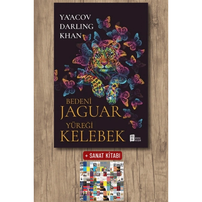 Bedeni Jaguar Yüreği Kelebek / Ya Acov Darling Khan + Sanat Kitabı