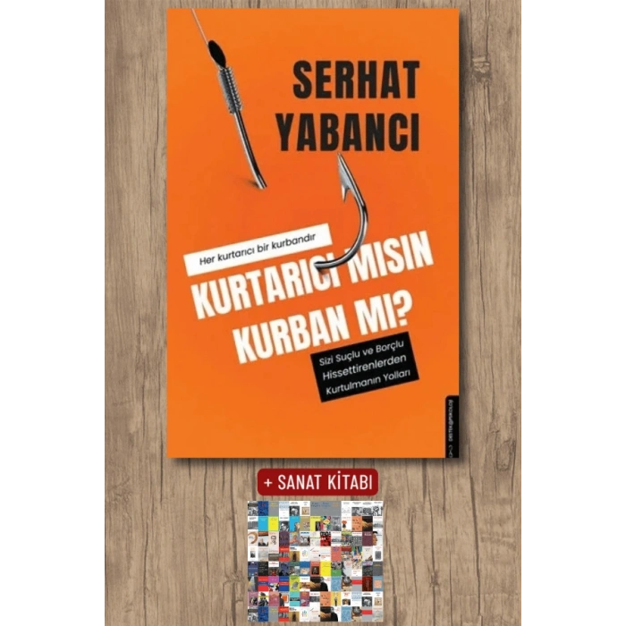 Kurtarıcı Mısın Kurban Mı?