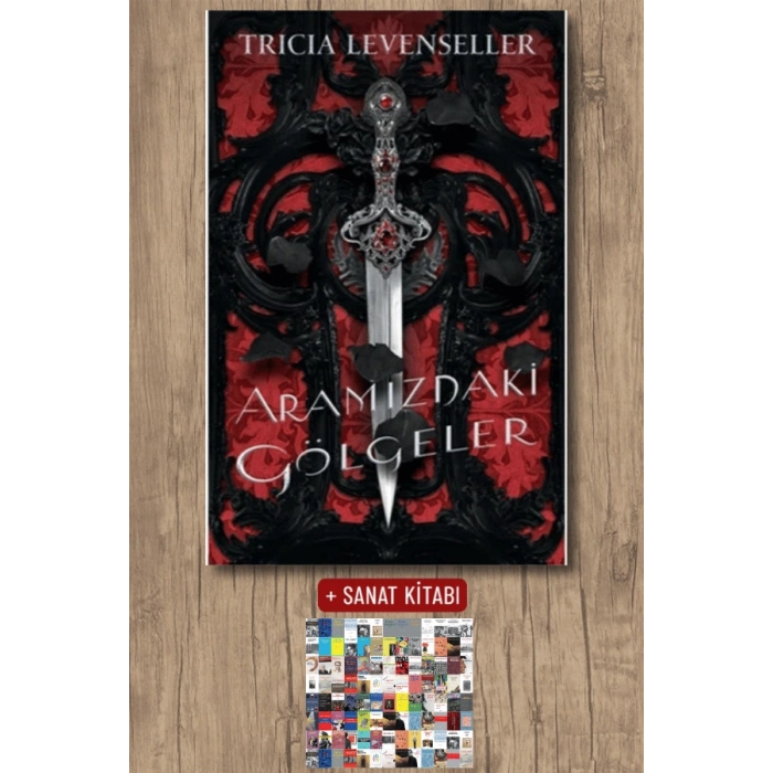 Sanat Kitabı + Aramızdaki̇ Gölgeler / Tricia Levenseller