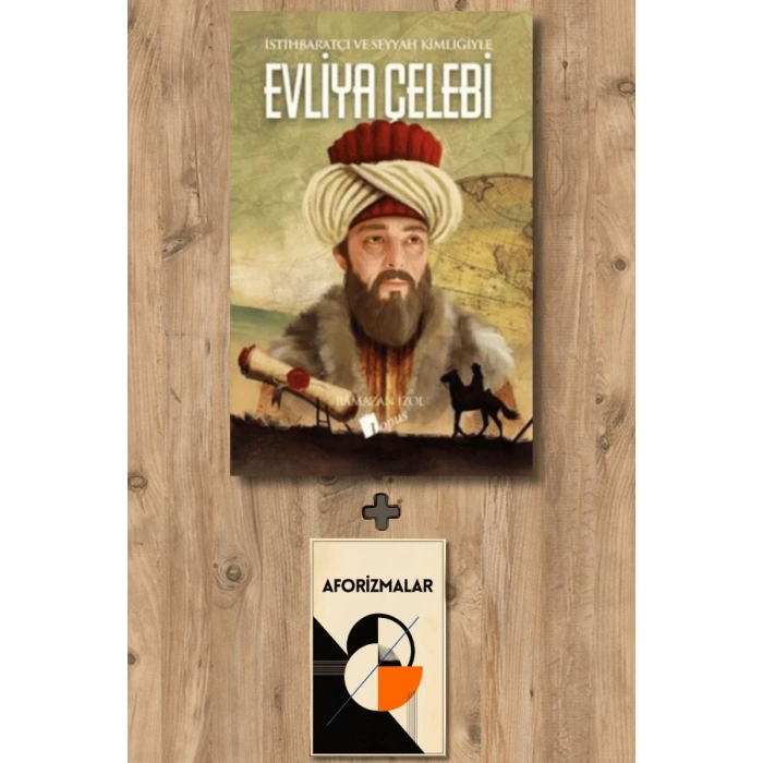 Evliya Çelebi - İstihbaratçı ve Seyyah Kimliğiyle
