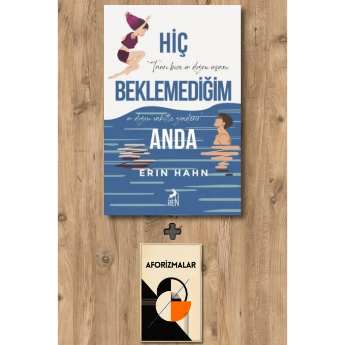 Hiç Beklemediğim Anda