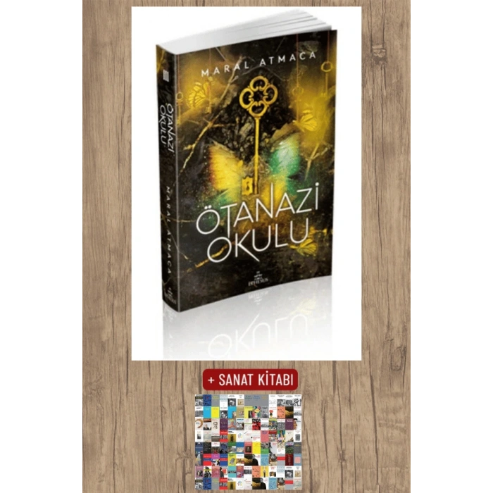 Sanat Kitabı + Ötanazi Okulu 3 / Maral Atmaca