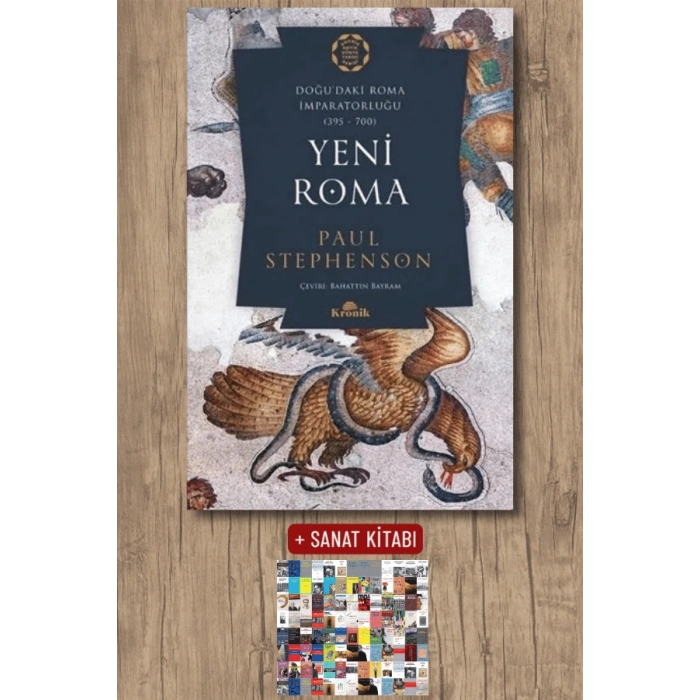 Yeni Roma - Doğudaki Roma İmparatorluğu 395-700