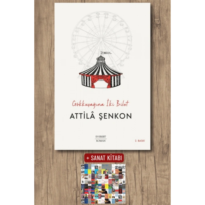 Gökkuşağına İki Bilet / Attila Şenkon + Sanat Kitabı