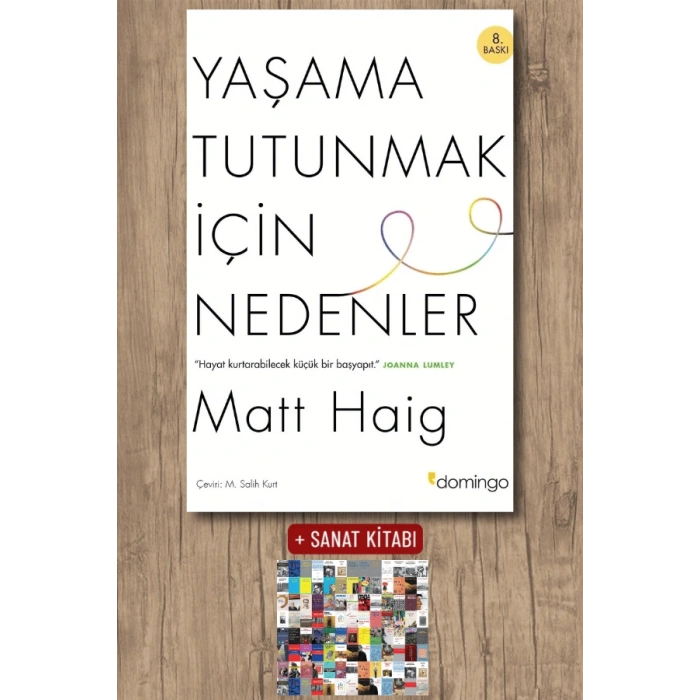 Yaşama Tutunmak İçin Nedenler