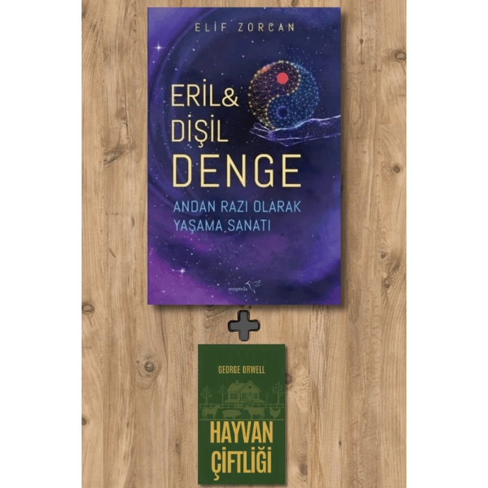 Eril & Dişil Denge - Andan Razı Olarak Yaşama Sanatı