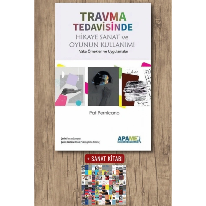 Travma Tedavisinde Hikaye Sanat ve Oyunun Kullanımı