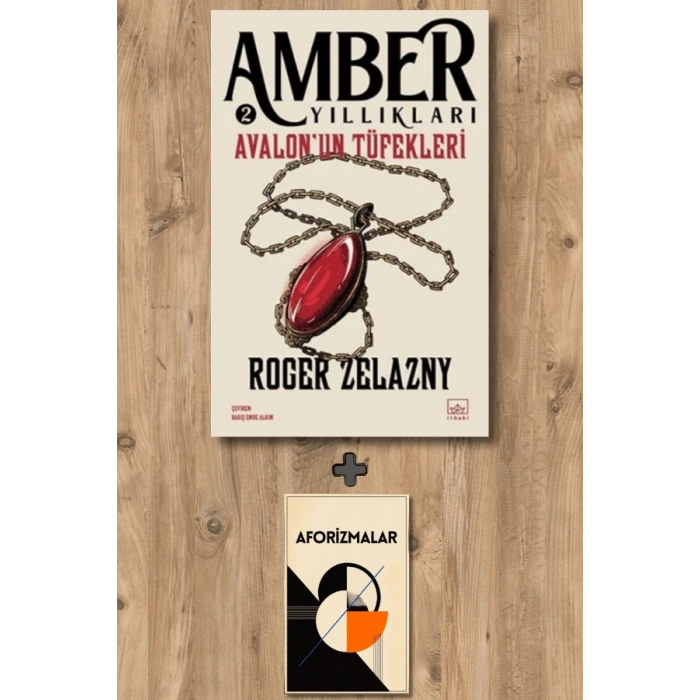 Amber Yıllıkları 2 - Avalon’un Tüfekleri