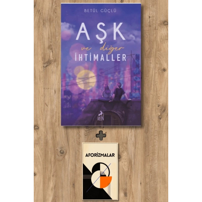 Aşk ve Diğer İhtimaller (Ciltli)