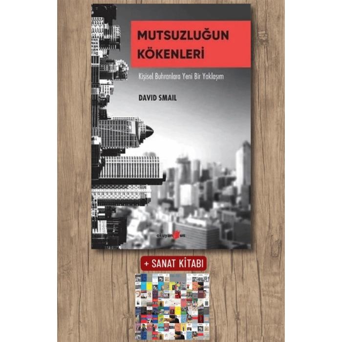 Mutsuzluğun Kökenleri