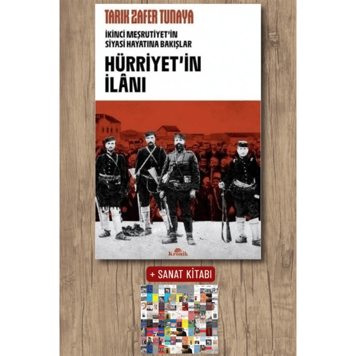 Hürriyetin İlanı - İkinci Meşrutiyetin Siyasi Hayatına Bakışlar