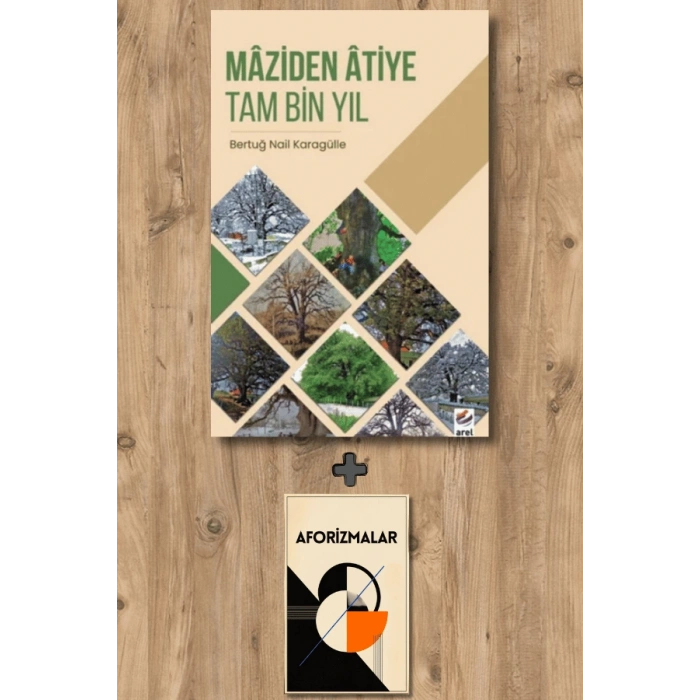 Maziden Atiye Tam Bin Yıl
