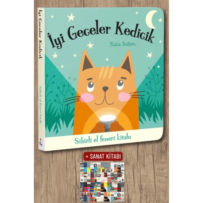Sanat Kitabı + İyi Geceler Kedicik - Sihirli El Feneri Kitabı (Ciltli) / Katie Button