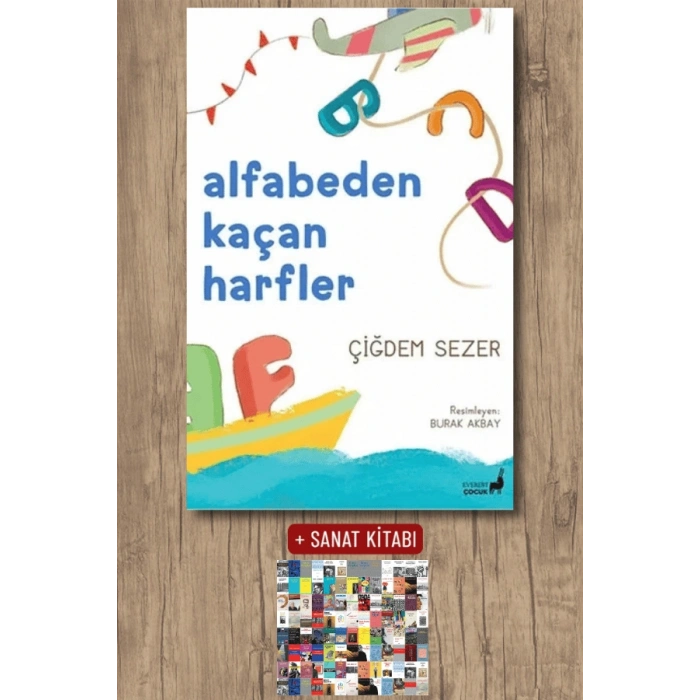 Alfabeden Kaçan Harfler / Çiğdem Sezer + Sanat Kitabı