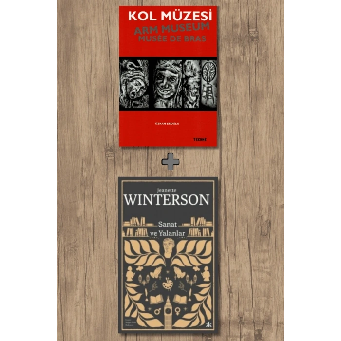 Kol Müzesi + Sanat ve Yalanlar / Jeanette Winterson