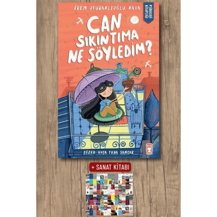 Can Sıkıntıma Ne Söyledim? / İrem Oturaklıoğlu Kaya + Sanat Kitabı