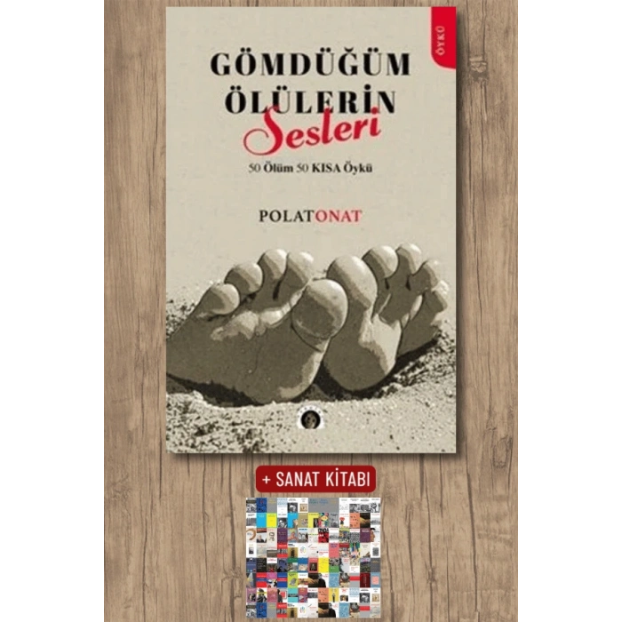 Gömdüğüm Ölülerin Sesleri