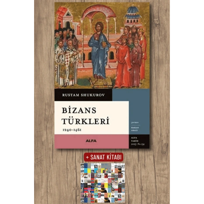 Bizans Türkleri / Rustam Shukurov + Sanat Kitabı