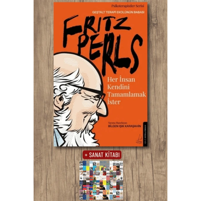Her İnsan Kendini Tamamlamak İster - Fritz Perls