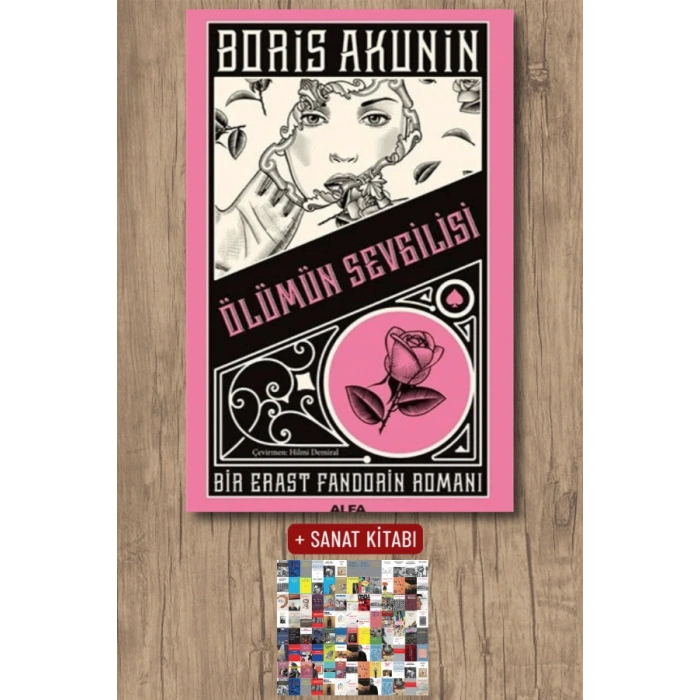 Ölümün Sevgilisi / Boris Akunin + Sanat Kitabı