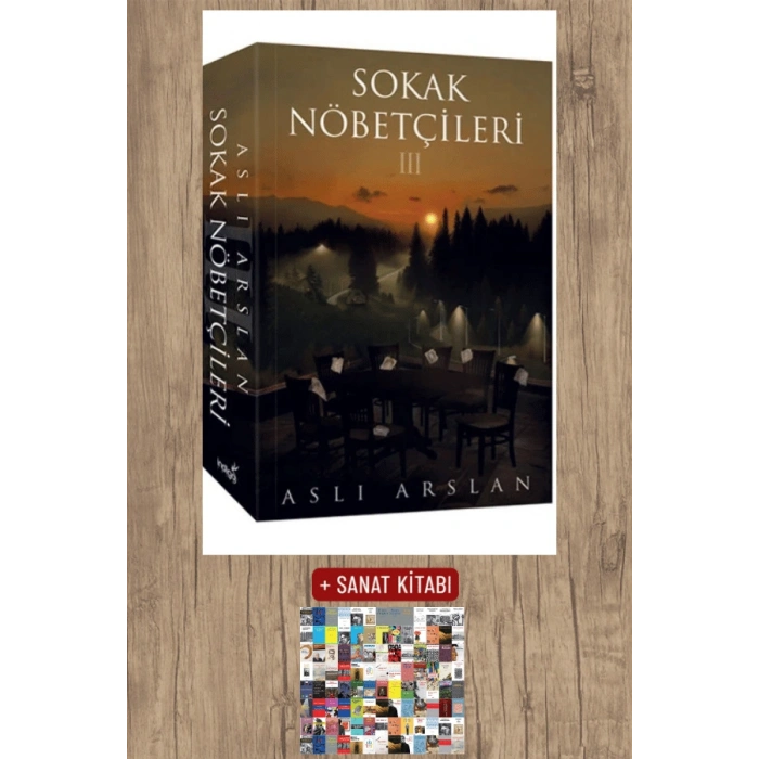 Sanat Kitabı + Sokak Nöbetçileri - 3 / Aslı Arslan