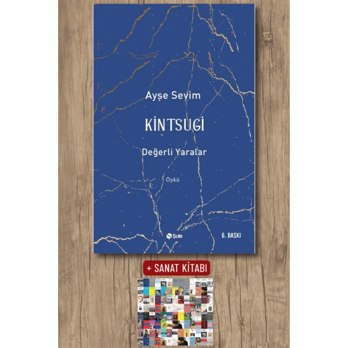 Kintsugi - Değerli Yaralar