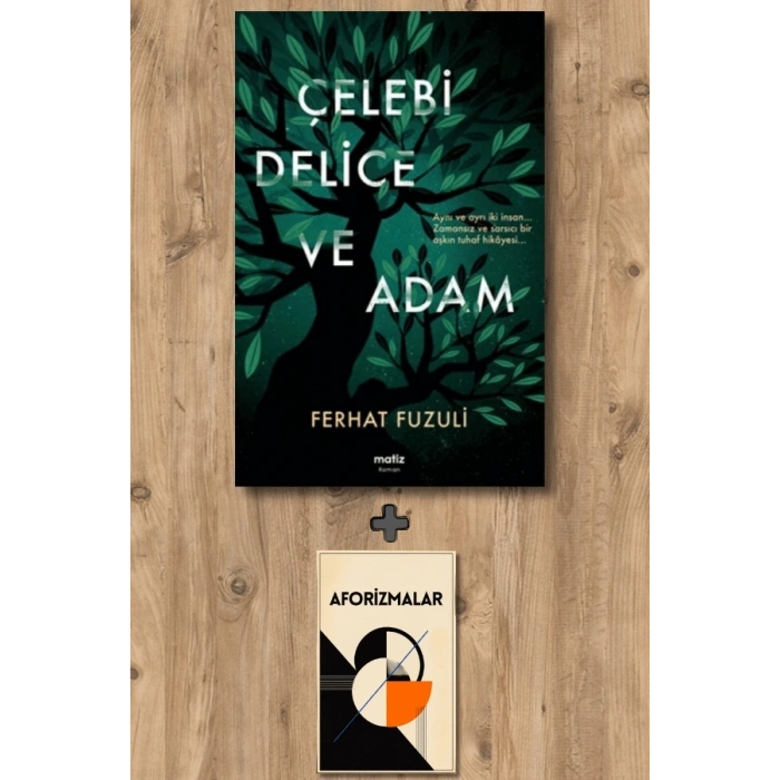 Çelebi Delice ve Adam