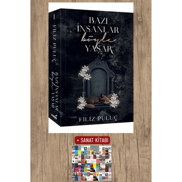 Sanat Kitabı + Bazı İnsanlar Böyle Yaşar / Filiz Puluç