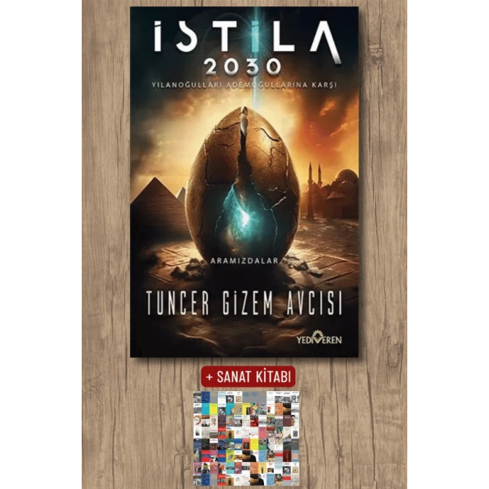 Sanat Kitabı + İstila 2030 / Tuncer Gizem Avcısı