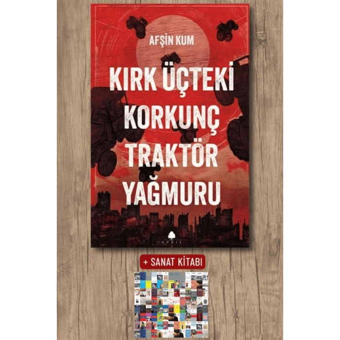 Kırk Üçteki Korkunç Traktör Yağmuru