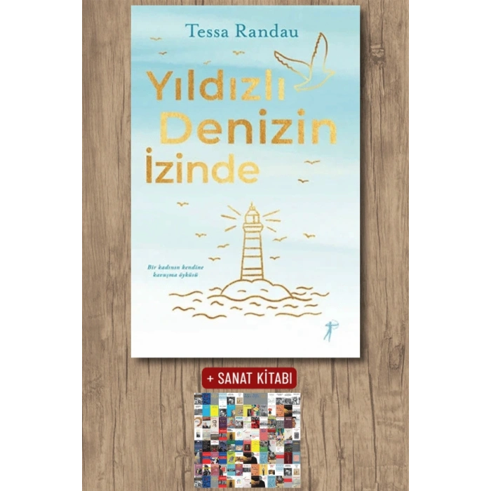 Yıldızlı Denizin İzinde / Tessa Randau + Sanat Kitabı
