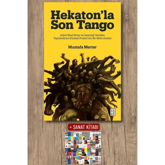 Sanat Kitabı + Hekaton’la Son Tango / Mustafa Merter