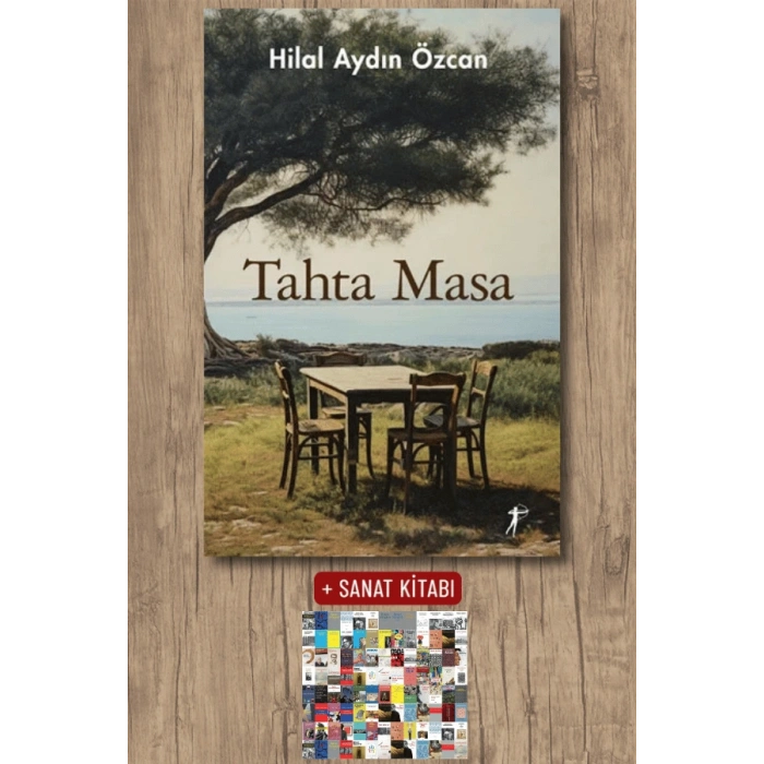 Tahta Masa / Hilal Aydın Özcan + Sanat Kitabı