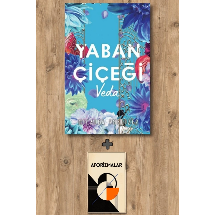 Yaban Çiçegi Veda