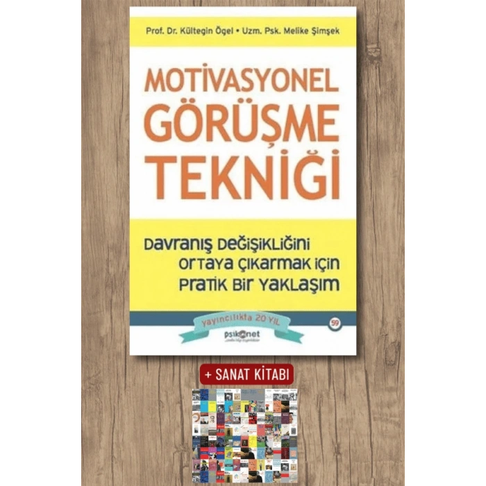 Motivasyonel Görüşme Tekniği - Davranış Değişikliğini Ortaya Çıkarmak İçin Pratik Bir Yaklaşım