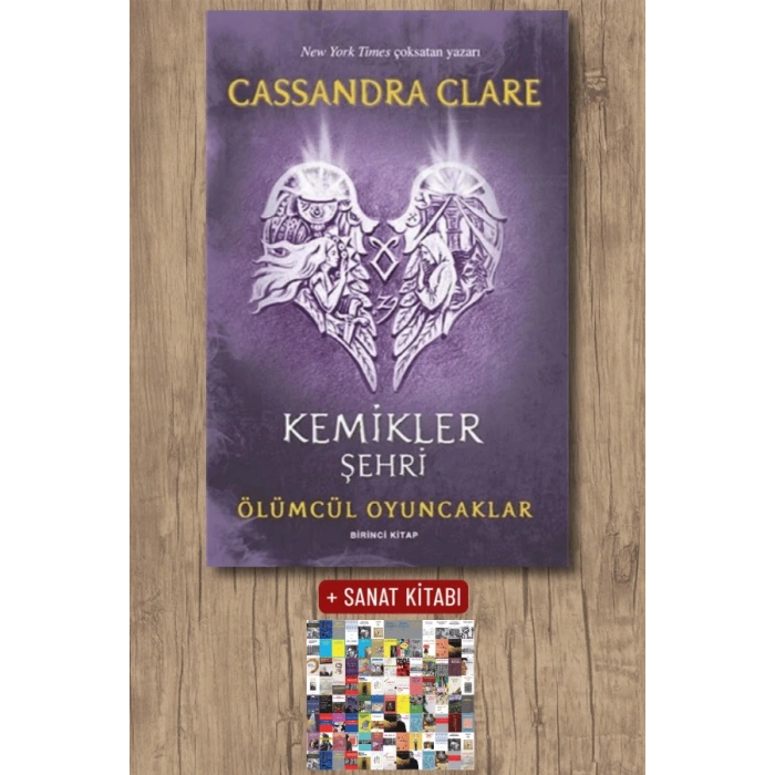 Ölümcül Oyuncaklar 1. Kitap - Kemikler Şehri / Cassandra Clare + Sanat Kitabı