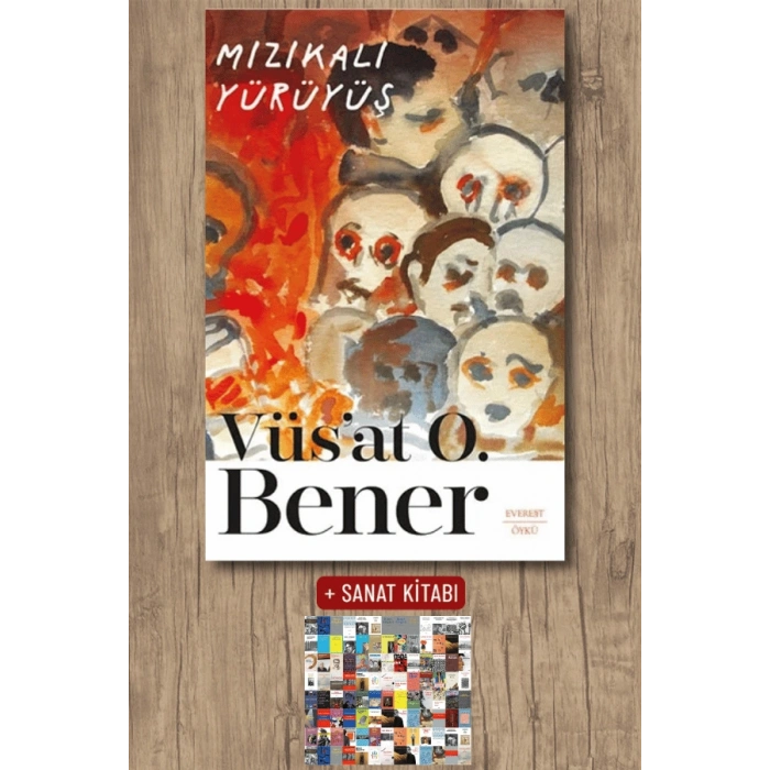 Mızıkalı Yürüyüş / Vüsat O. Bener + Sanat Kitabı