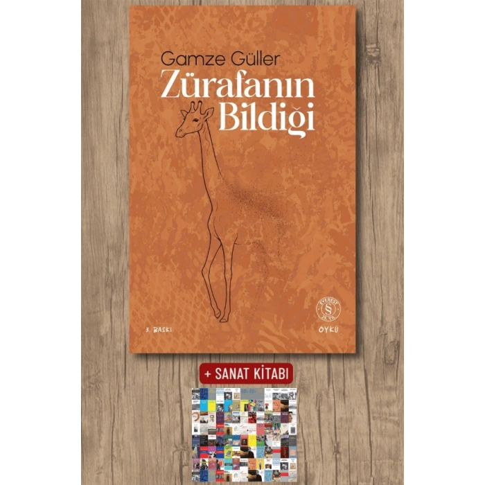 Zürafanın Bildiği / Gamze Güller + Sanat Kitabı