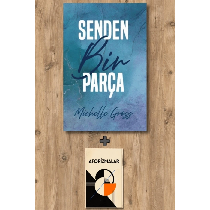 Senden Bir Parça