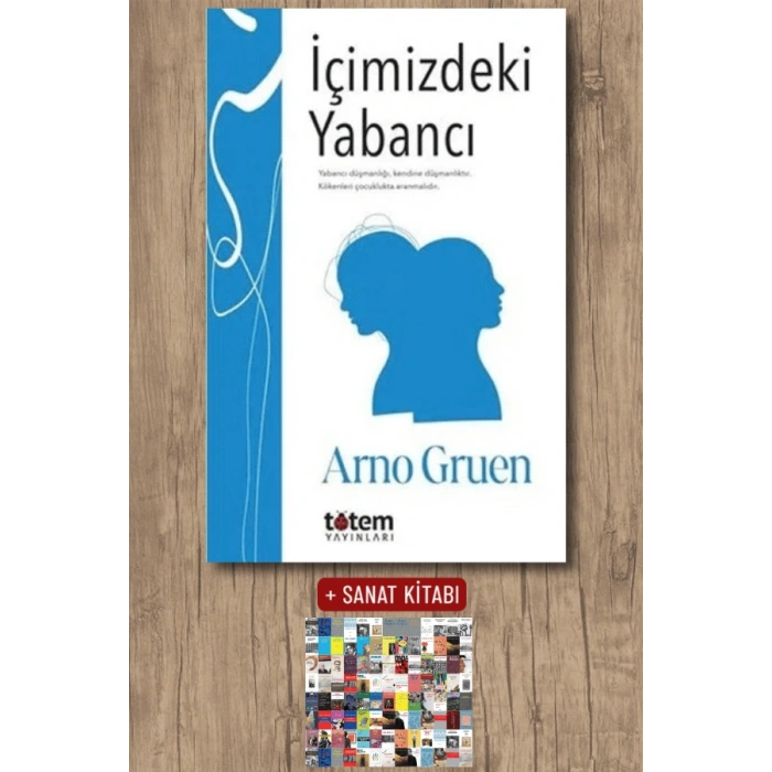 Sanat Kitabı + İçimizdeki Yabancı / Arno Gruen