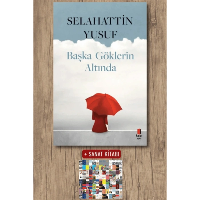 Başka Göklerin Altında / Selahattin Yusuf + Sanat Kitabı