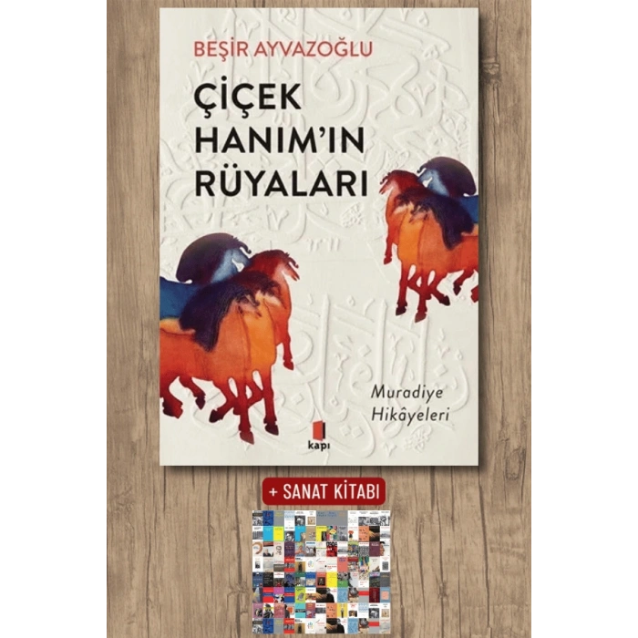 Çiçek Hanımın Rüyaları / Beşir Ayvazoğlu + Sanat Kitabı