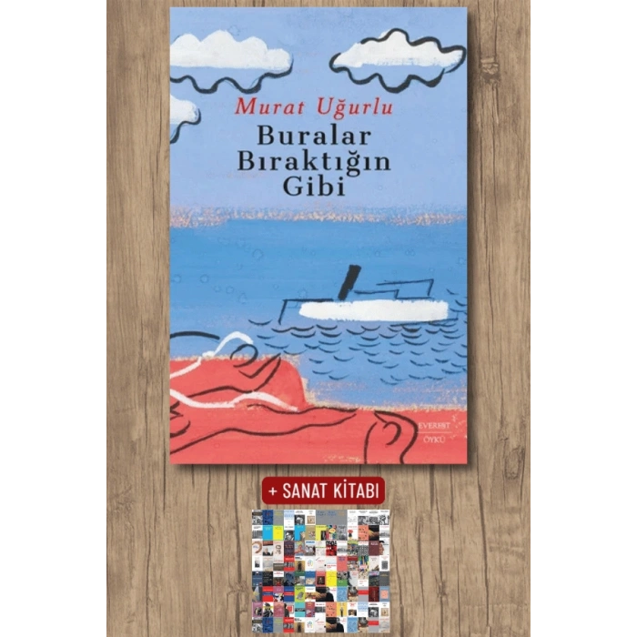 Buralar Bıraktığın Gibi / Murat Uğurlu + Sanat Kitabı