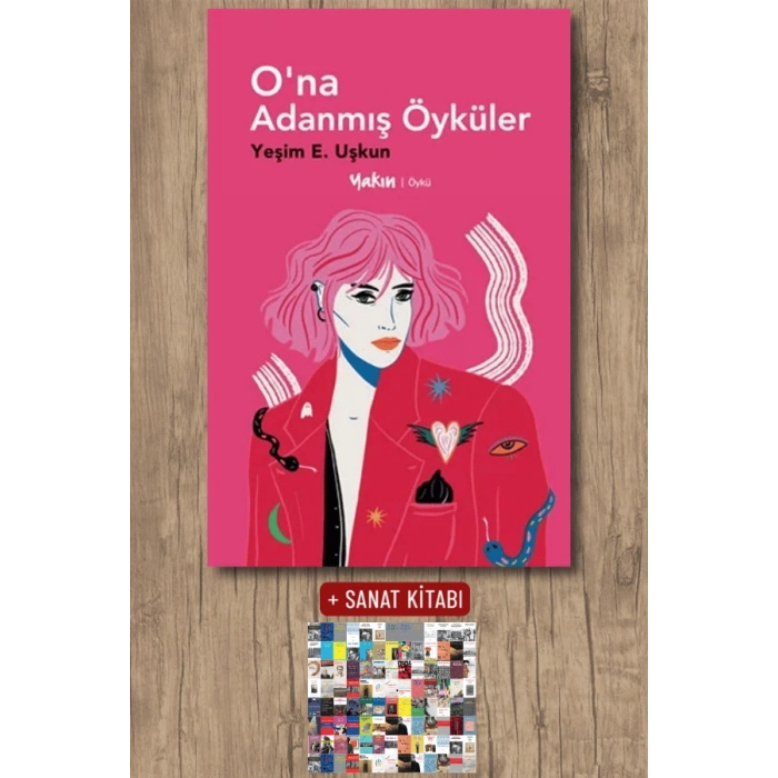 O’na Adanmış Öyküler