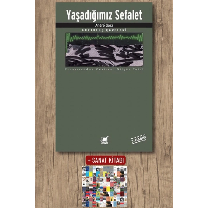 Yaşadığımız Sefalet