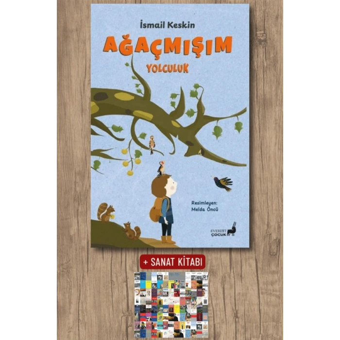 Ağaçmışım - Yolculuk / İsmail Keskin + Sanat Kitabı